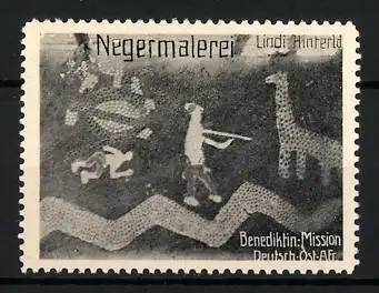 Reklamemarke Deutsch-Ost-Afrika, Benediktiner Mission, Negermalerei, Lindi Hinterland