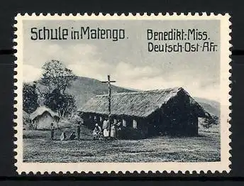 Reklamemarke Deutsch-Ost-Afrika, Benediktiner Mission, Schule in Matengo