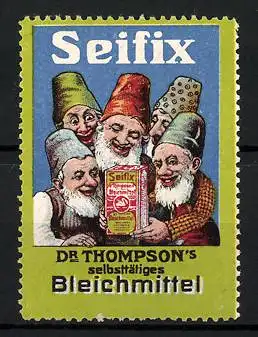 Reklamemarke Seifix - selbsttätiges Bleichmittel, Dr. Thompson, Zwerge mit Bleichmittelschachtel