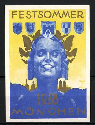 Künstler-Reklamemarke Ludwig Hohlwein, München, Festsommer 1938, Frau mit Wappen, Stadtsilhouette