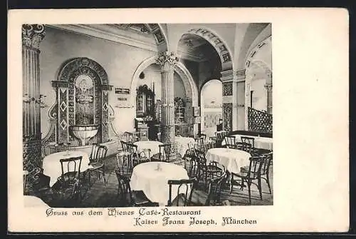 AK München, Wiener Cafe-Restaurant Kaiser Franz Joseph, Maximiliansplatz 5