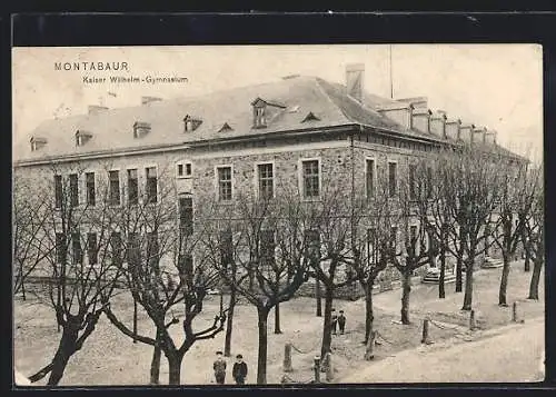 AK Montabaur, Ansicht vom Kaiser Wilhelm-Gymnasium