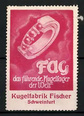 Reklamemarke FAG Kugellager, Kugelfabrik Fischer, Schweinfurt, führendstes Kugellager der Welt