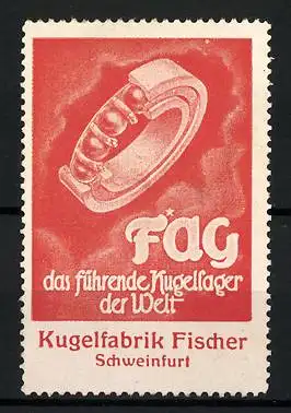 Reklamemarke FAG Kugellager, Kugelfabrik Fischer, Schweinfurt, führendstes Kugellager der Welt