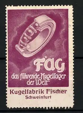 Reklamemarke FAG Kugellager, Kugelfabrik Fischer, Schweinfurt, führendstes Kugellager der Welt