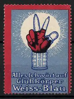 Reklamemarke Glühkörper Weiss-Blau, Hand mit Glühstrümpfen auf den Fingern