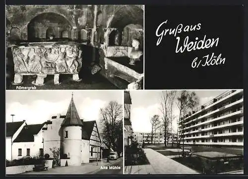 AK Weiden / Köln, Alte Mühle, Römergrab, Siedlung