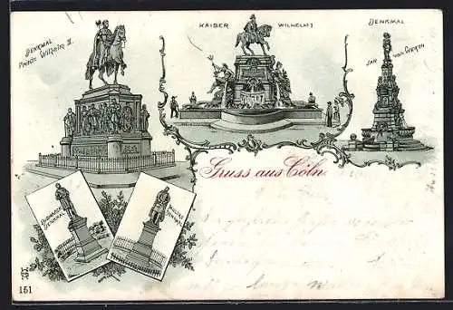 Lithographie Cöln, Denkmal Fried. Wilhelm II., Kaiser Wilhelm I., Jan van Werth