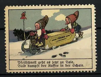 Künstler-Reklamemarke Fritz Reiss, Aecht Franck Kaffeezusatz, Zwerge mit Kaffee auf einem Schlitten