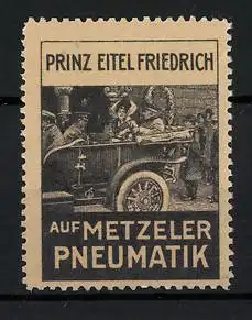 Reklamemarke Prinz Eitel Friedrich von Preussen im Auto auf Metzeler Pneumatik