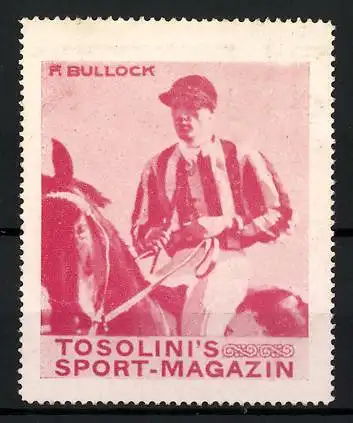 Reklamemarke Tosolini`s Sport-Magazin, Jockey Bullock