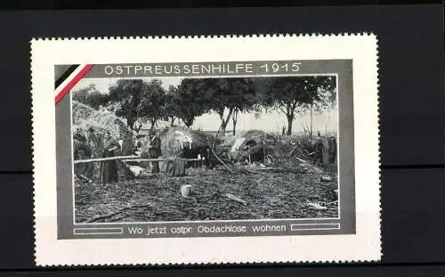 Reklamemarke Ostpreussenhilfe 1915, wo jetzt Ostpr. Obdachlose wohnen