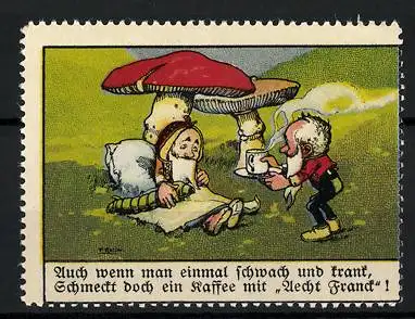Künstler-Reklamemarke Fritz Reiss, Aecht Franck Kaffeezusatz, Zwerge unter einem Pilz