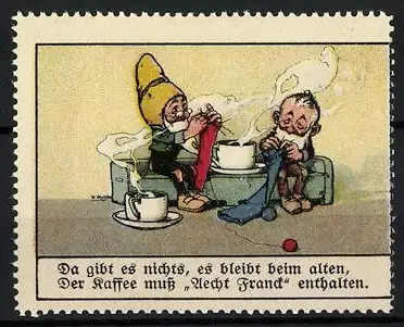 Künstler-Reklamemarke Fritz Reiss, Aecht Franck Kaffeezusatz, Zwerge stricken beim Kaffeetrinken