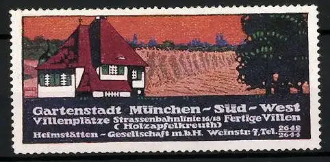 Künstler-Reklamemarke Ludwig Hohlwein, München, Gartenstadt Süd-West, Heimstätten GmbH, neu errichtetes Haus