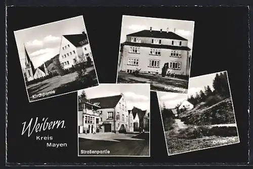 AK Weibern /Kreis Mayen, Heilstätte, Kirchpartie, Strassenpartie