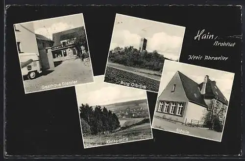 AK Hain /Brohltal, Gasthaus Dietzler, Burg Olbrück, Schule