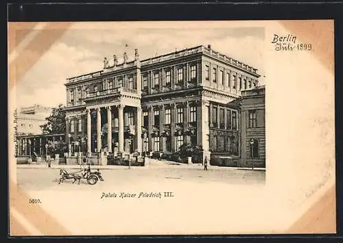 AK Berlin, Palais Kaiser Friedrich III.