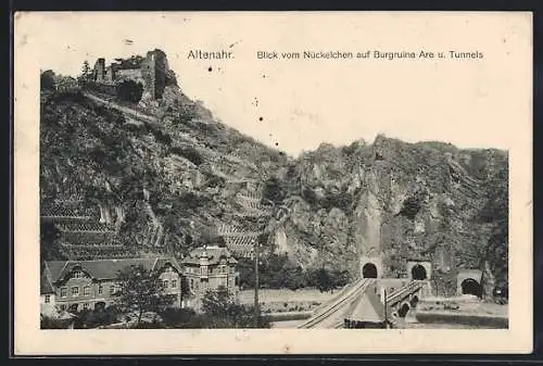 AK Altenahr, Blick vom Nückelchen auf Burgruine Are und Tunnels