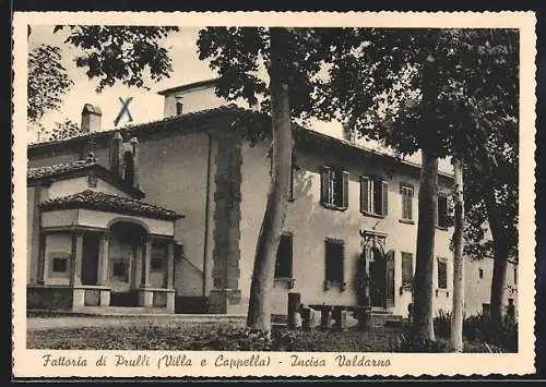 AK Incisa Valdarno, Fattoria di Prulli, Villa e Cappela