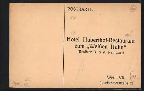 AK Wien, Hotel Huberthof-Restaurant zum weissen Hahn G. u. A. Reinwart, Josefstädterstrasse 22, Logo, Stadtansicht m. Hahn