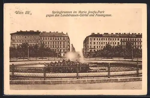AK Wien, Springbrunnen im Maria Josefa-Park gegen Landstrassen-Gürtel und Fasangasse
