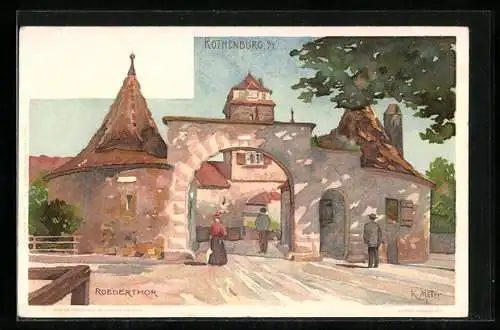 Künstler-AK K. Mutter: Rothenburg / o.T., Roederthor, Spaziergänger