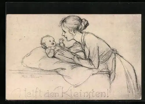 Künstler-AK Hela Peters: Helft den Kleinsten!, Anhaltliche Säuglingshilfe, Frau mit Baby
