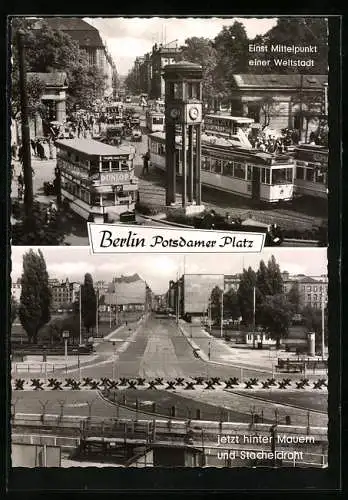 AK Berlin, Potsdamer Platz einst als Mittelpunkt einer Weltstadt und jetzt hinter Mauer und Stacheldraht, Strassenbahn