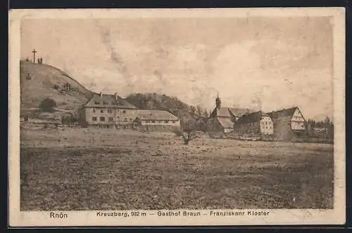 AK Kreuzberg /Rhön, Gasthof Braun und Franziskanerkloster
