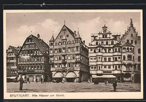 AK Stuttgart, Alte Häuser am Markt