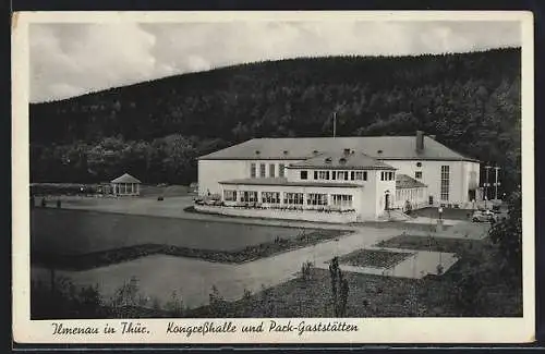 AK Ilmenau /Thür., Kongresshalle und Park-Gaststätten