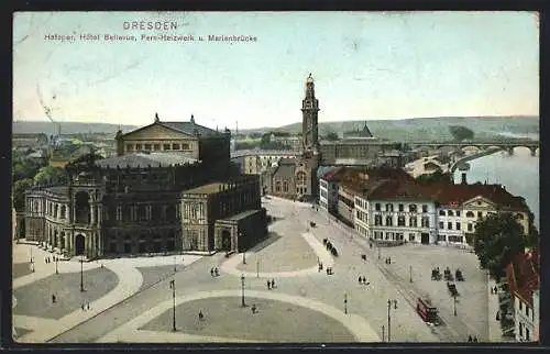 AK Dresden, Hôtel Bellevue, Fern-Heizwerk, Hofoper und Marienbrücke mit Strassenbahn