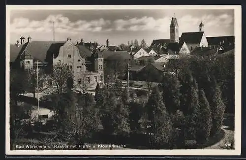 AK Bad Wörishofen, Kasino mit Pfarr- und Klosterkirche