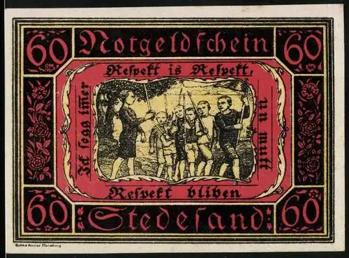 Notgeld Stedesand, 1920, 60 Pfennig, Respekt is Respekt un Mut bliben