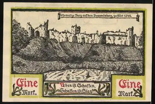 Notgeld Soldin, 1921, 1 Mark, Stadtszene und Burg, zerstört 1349, mit Text Leben ist Schaffen, Schaffen ist Sieg