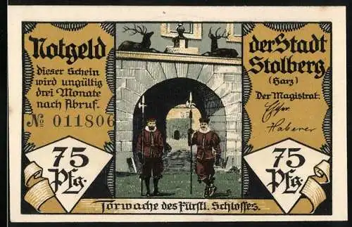 Notgeld Stolberg (Harz), 75 Pf., Wachen vor dem Fürstlichen Schloss / Schlossansicht