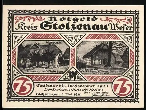 Notgeld Stolzenau 1921, 75 Pfennig, Ehrenhaus von Wilhelm Busch und Wohnhaus des Dichters Wilhelm Busch in Wiedensahl