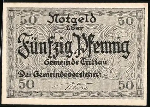 Notgeld Trittau, 1921, 50 Pfennig, Vorderseite mit Schriftzug und Unterschrift, Rückseite mit Gebäude und Spruch