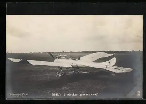 Foto-AK Sanke Nr. 139: Dr. Huth-Eindecker Flugzeug ganz aus Metall