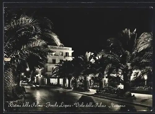 AK Finale Ligure /Riviera delle Palme, Hotel Boncardo, Viale delle Palme, Notturno