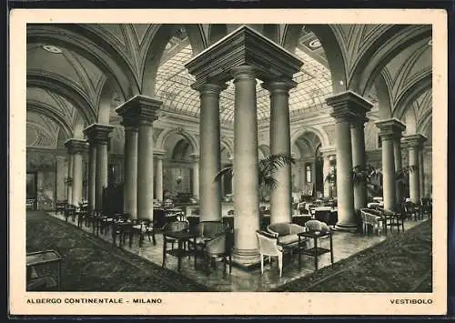 AK Milano, Hotel Continentale, Vestibolo