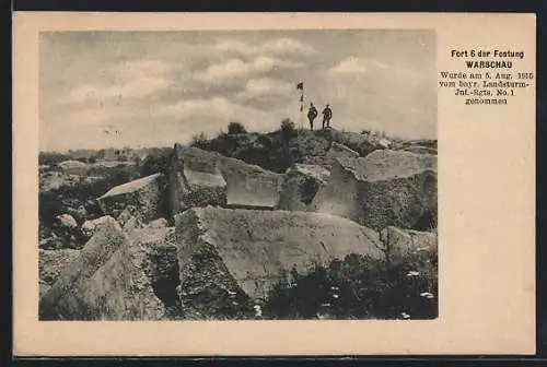 AK Warschau, Fort 6 der Festung, eingenommen vom bayr. Landsturm-Inf.-Rgt. No. 1