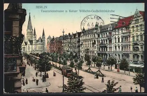 AK Berlin-Charlottenburg, Tauentzienstrasse und Kaiser Wilhelm-Gedächtniskirche mit Strassenbahn