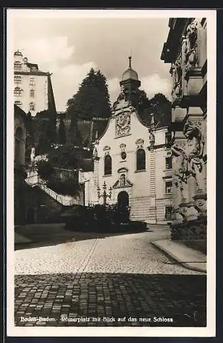 AK Baden-Baden, Römerplatz mit Blick auf das neue Schloss