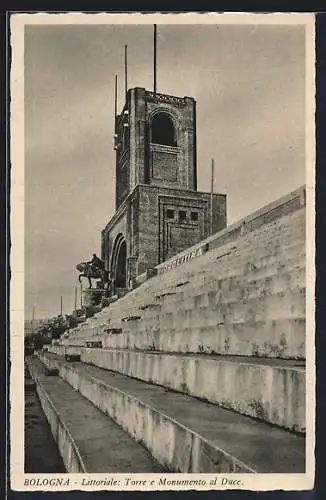 AK Bologna, Torre e Monumento al Duce