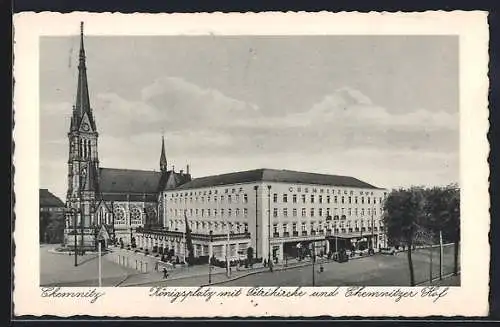 AK Chemnitz, Königsplatz mit Petrikirche und Hotel Chemnitzer Hof