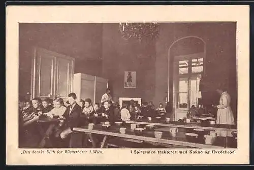 AK Wien, Danske Klub for Wienerbörn, Augarten Josefstöckl, I Spisesalen trakteres med kakao og Hvedebröd