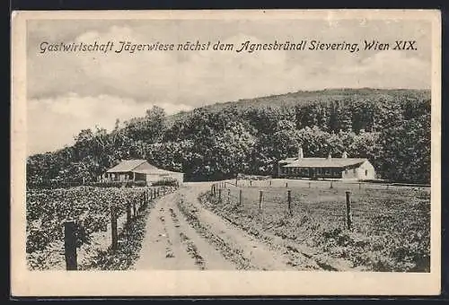 AK Wien XIX, Gastwirtschaft Jägerwiese nächst dem Agnesbründl Sievering