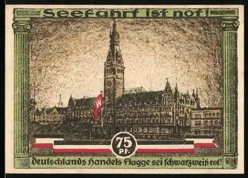 Notgeld Hamburg, 1921, 75 Pf, Seefahrt ist not! Deutschlands Handels-Flagge sei schwarz-weiss-rot! Kultur u. Sport Woche